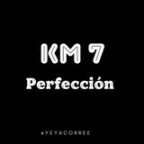 Km 7 Perfección