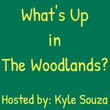 What's the Up in The Woodlands is back!