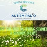 Just the Guys: Spring, Summer, & Sensory. Oh My!