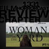 PT:1 The Woman In The Yard Review