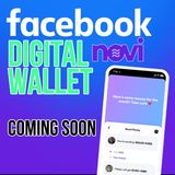 272. Facebook Digital Wallet Ready To Launch | Novi Diem Payment System