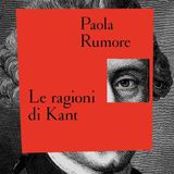 Paola Rumore "Le ragioni di Kant"