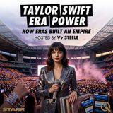 Taylor Swift Era Power - The Swiftie Industrial Complex