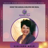 How the angels helped me heal with Giuliana Melo