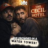 The Cecil Hotel w/ Dani of The Rabbit Hole Podcast