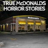 5 True McDonalds Horror Stories