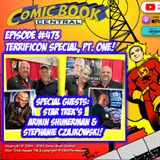 #473: TerrifiCon, pt. 1 with Star Trek's Armin Shimerman & Stephanie Czajkowski!