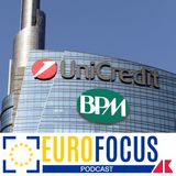 Unicredit-Banco Bpm, l'Ue accende un faro sul golden power