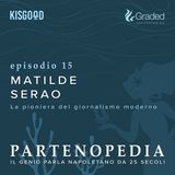 Matilde Serao - ep. 15