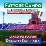 S1 Ep 3 – Nello Stadio di Bologna ha giocato "lo squadrone che tremare il mondo fa"