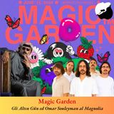 Magic Garden, gli Altın Gün ed Omar Souleyman al Magnolia