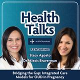 Bridging the Gap: Integrated Care Models for OUD in Pregnancy