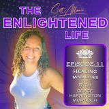 Healing Modalities with Grace Harrington Murdoch