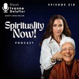 218 -  The Courage to Say Yes with Ivonne Delaflor and Linda heller