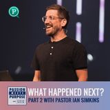 What Happened Next? Part 2 with Ian Simkins