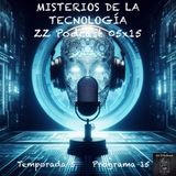 MISTERIOS DE LA TECNOLOGÍA | LuisBermejo.com 05x15