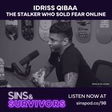 Idriss Qibaa - The Stalker Who Sold Fear Online