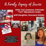 A Family Legacy of Svc - WW2 2nd Lt Antoinette Toni Macedonio Amato