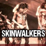 24. Hablemos de Skinwalkers