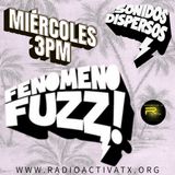 sonidos dispersos fenomeno fuzz podcast