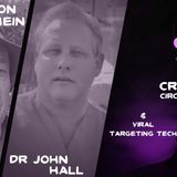 Crop Circles with Dr Simeon Hein and Viral Targeting Tech with Dr John Hall