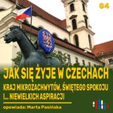 Życie w Czechach. Kraj mikrozachwytów, spokoju… i małych aspiracji | opowiada: Marta Pasińska