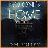 D.M. PULLEY - No One's Home