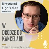 Krzysztof Ogorzałek - współtwórca systemu do zarządzania kancelarią: Mecenas.iT