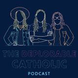 Get to know the Deplorable Catholics