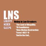Voting in Law Breakers 06/10/19 Vol. 6-- #105
