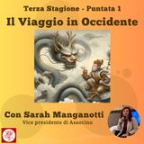 Stagione 3 Puntata 1 - Il Viaggio in Occidente
