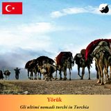 Gli Yörük, gli ultimi nomadi turchi in Turchia
