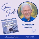 6_Il segreto di vivere senza paura è: la pratica della gratitudine - pensiero di Nayaswami Jyotish