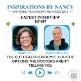 Expert Interview: The Gut Health Epidemic: What the Doctors Aren’t Telling You with Marc McLean
