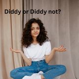Diddy or Diddy not? Gaslighting