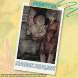 Avsnitt 38 - Magisk realism