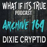 Archive 164 Alien Abduction and Bigfoot