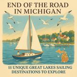 Unique Great Lakes Sailing Destinations