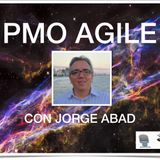 EP16 — PMO Agile y Métricas con Jorge Abad.