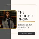 Honorable Brittanye Morris Judge Shares Tenant Rights in Houston