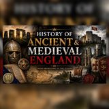 England Forged Through 1,000 Years of War | Medieval History Story