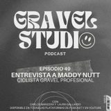 #49 Entrevista a Maddy Nutt - Ciclista gravel profesional