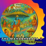 Mahabharata 2 - Calm and Modern Retelling
