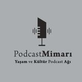 Podcast Mimarı #10 | Biçim – İşlev İlişkisi