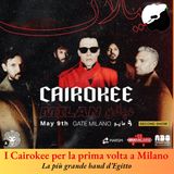 I Cairokee per la prima volta in Italia