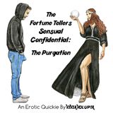 The Purgation - The Fortune Tellers Sensual Confidential