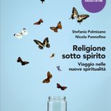 Stefania Palmisano "Religioni sotto spirito"