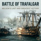 Battle of Trafalgar - Navigate the seas of war with Jack Maddox