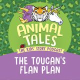 The Toucan's Flan Plan