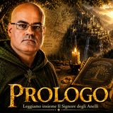 Il Signore degli anelli 1. Prologo